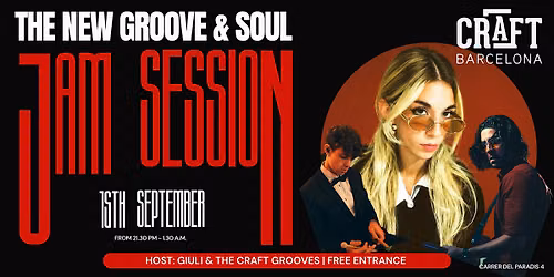 THE NEW GROOVE & SOUL JAM SESSION | FREE ENTRANCE