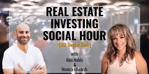 Real Estate Investing Social Hour