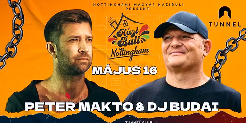 PETER MAKTO AKA DANDY & DJ BUDAI AND FRIENDS NOTTINGHAMI MAGYAR BULI