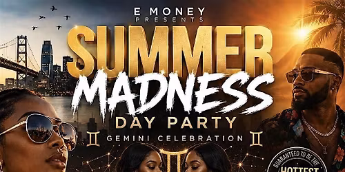 EMP PRESENTS SUMMER MADNESS  DAY PARTY GRAND OPENING MIND MOTION