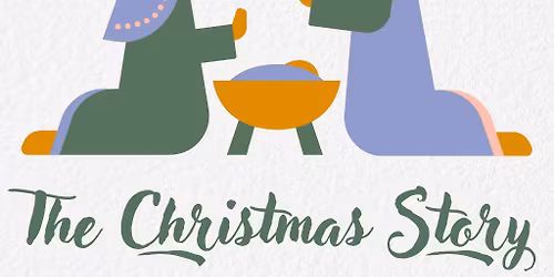 "The Christmas Story" Children's Program