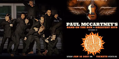 Good Day Sunshine: performing Paul McCartney\u2019s Band on the Run + Greatest Hits