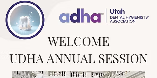 UDHA Annual Session Attendee Registation
