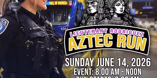 Lt. Rodriguez Aztec Run