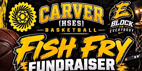 4th Annual Carver HSES Fundraiser