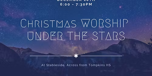 Christmas Worship Under the Stars