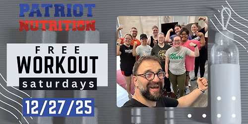 FREE Workout @Patriot Nutrition