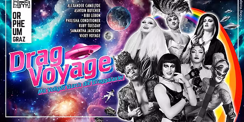 DRAG VOYAGE \u2022 Orpheum Graz