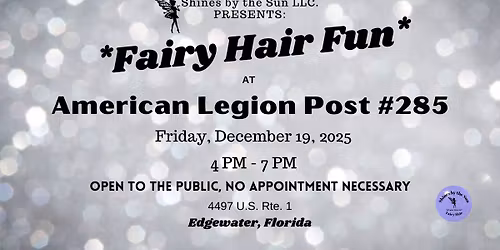 Fairy Hair Fun at American Legion Post #285 ~ Edgewater