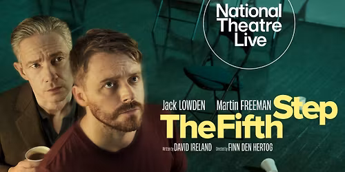 National Theatre Live: The Fifth Step
