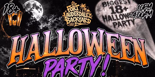 \ud83c\udf83 FORT LAUDERDALE HALLOWEEN \ud83c\udf83