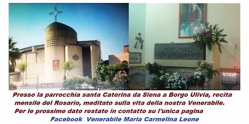 Recita del Rosario meditato sulla vita della nostra Venerabile. Organizzato dalla parrocchia.