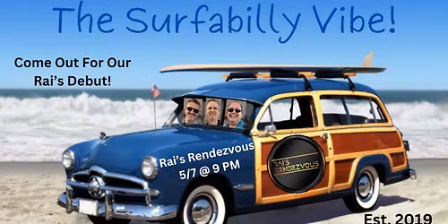 The Surfabilly Vibe Makes Its Rai's Rendezvous Debut!