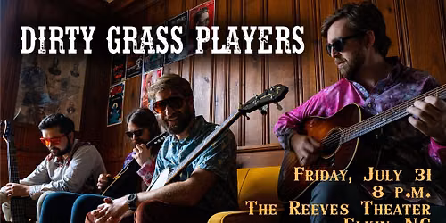 Dirty Grass Players with The Mendenhall Sisters - Live at the Reeves