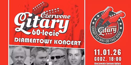 CZERWONE GITARY 60 - LECIE l DIAMENTOWY KONCERT l Chorz\u00f3w