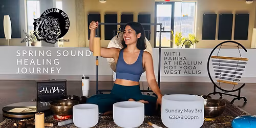 Spring Sound Healing Journey w\/ Parisa