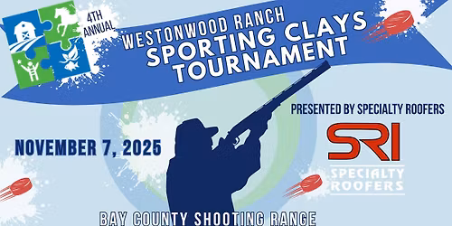 Westonwood Ranch Sporting Clays Tournament Presented by Specialty Roofers