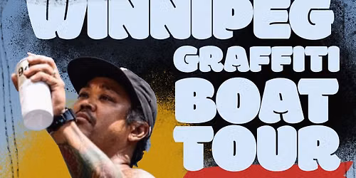 Winnipeg Graffiti Boat Tour