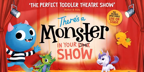 There's A Monster In Your Show