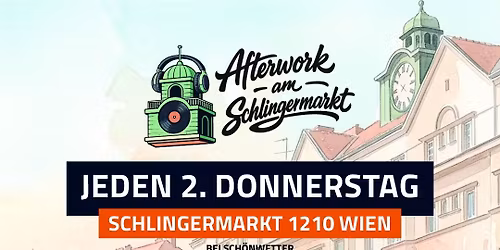 Afterwork am Schlingermarkt