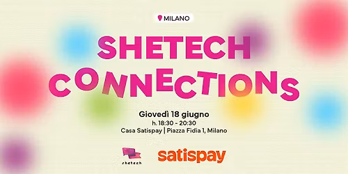 SheTech Connections Milano con @Satispay