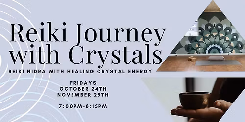 Reiki Journey with Crystals
