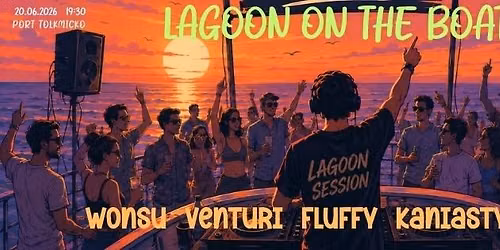 LAGOON ON THE BOAT X TRAMWAJ WODNY