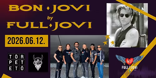 A legnagyobb BON JOVI sl\u00e1gerek Szegeden a FullJovi el\u0151ad\u00e1s\u00e1ban!