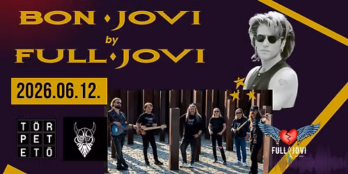 A legnagyobb BON JOVI sl\u00e1gerek Szegeden a FullJovi el\u0151ad\u00e1s\u00e1ban!