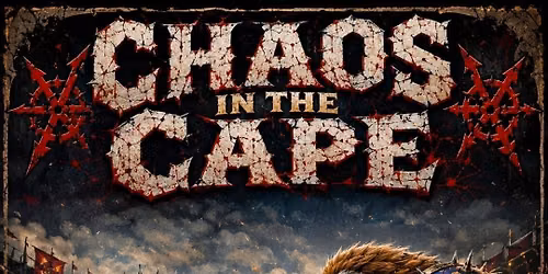 Chaos in the Cape!