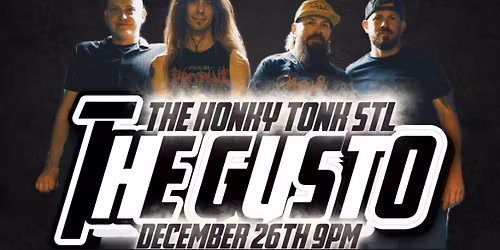 The Gusto at The Honky Tonk STL! 