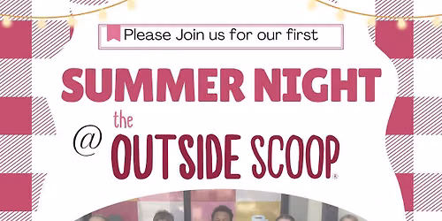 Summer Night @ the Scoop