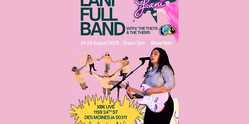 Lani Full Band w\/ The Theys and The Thems
