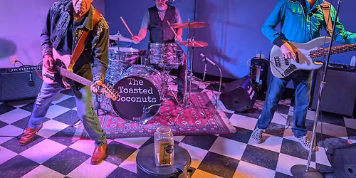 The Toasted Coconuts Last Show of 2025 - Riley Am Legion, Sat, Dec 13, 2025, 8pm!!!