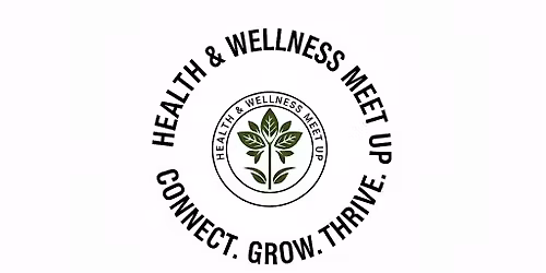 Health & Wellness Meet Up