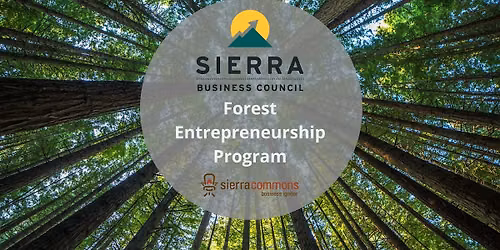 Intro to Forest Entrepreneurship - Grass Valley