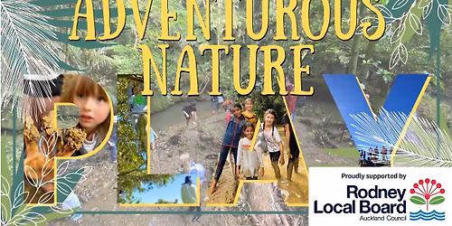 FREE Nature Play Picnic- Muriwai Regional Park - 11 April 2026