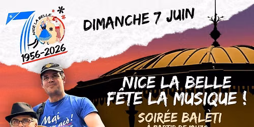Bal\u00e8ti des 70 ans de Nice la belle.