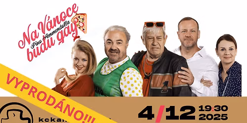 Na V\u00e1noce budu gay \u0399 KC Kamenice \u2013 VYPROD\u00c1NO