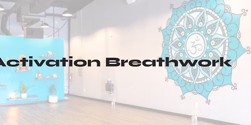 Activation Breathwork