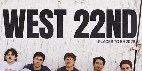 State Theatre Presents: West22nd