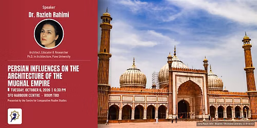 Persian Influences on the Architecture of the Mughal Empire