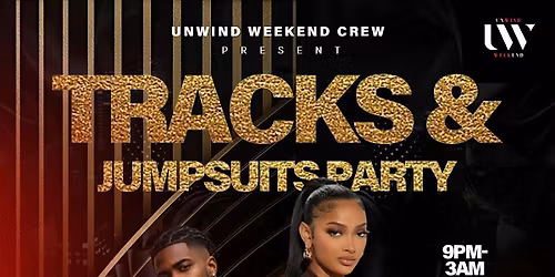 TRACKS & JUMPSUITS NIGHT: The Grown & Young-at-Heart Special