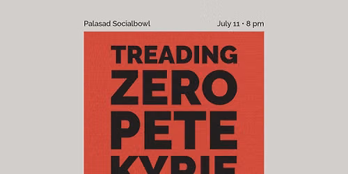 Treading Zero, Pete Kyrie Band + Cuda Highway