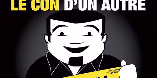 On est tous le con d'un autre - LYON