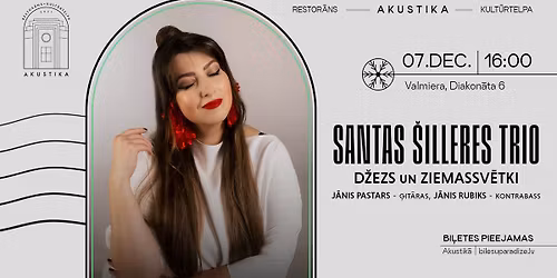 Santa \u0160illere, J\u0101nis Rubiks, J\u0101nis Pastars | D\u017dEZS un ZIEMASSV\u0112TKI | Kult\u016brtelp\u0101 AKUSTIKA, Valmier\u0101