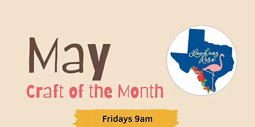 May Crafting at Laudrey Rose 