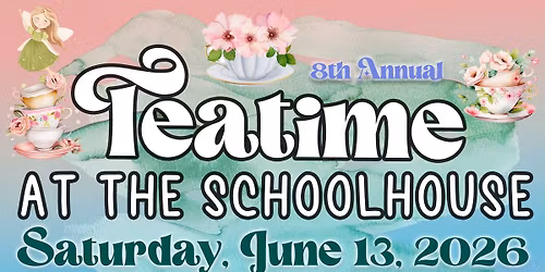 Teatime at the Schoolhouse