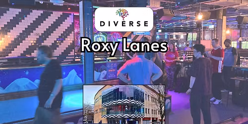 Diverse Bristol Roxy Lanes Social - 18+ only - Indoor Sports