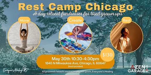 Rest Camp Chicago-A Day Retreat Fundraiser for Tired Grown Ups